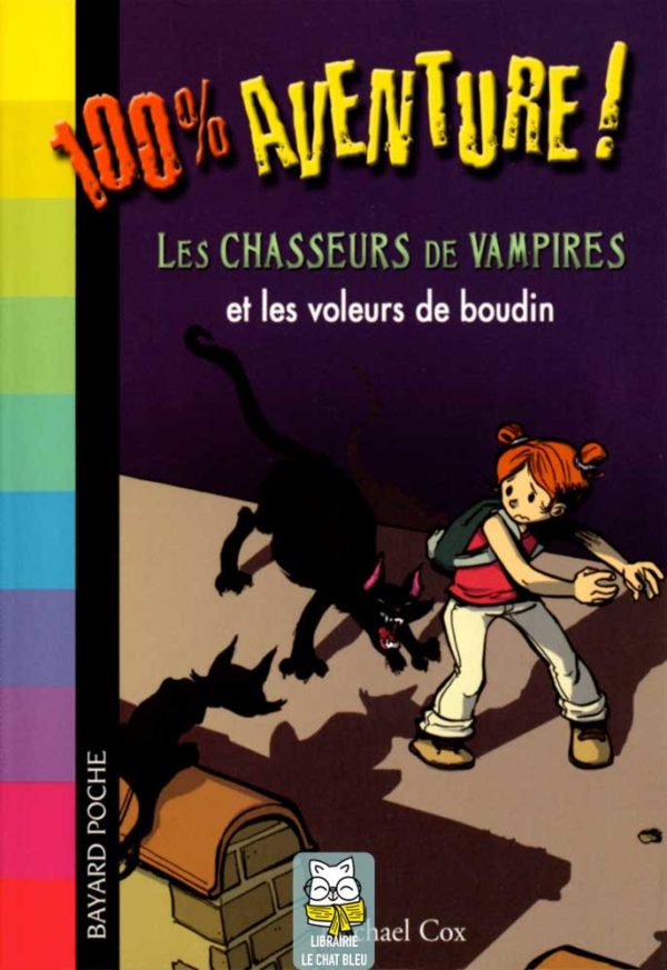 Les Chasseurs De Vampires Et Les Voleurs De Boudin Livre Bayard