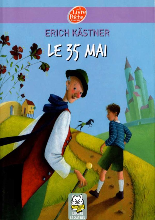 Le 35 mai - Erich Kästner