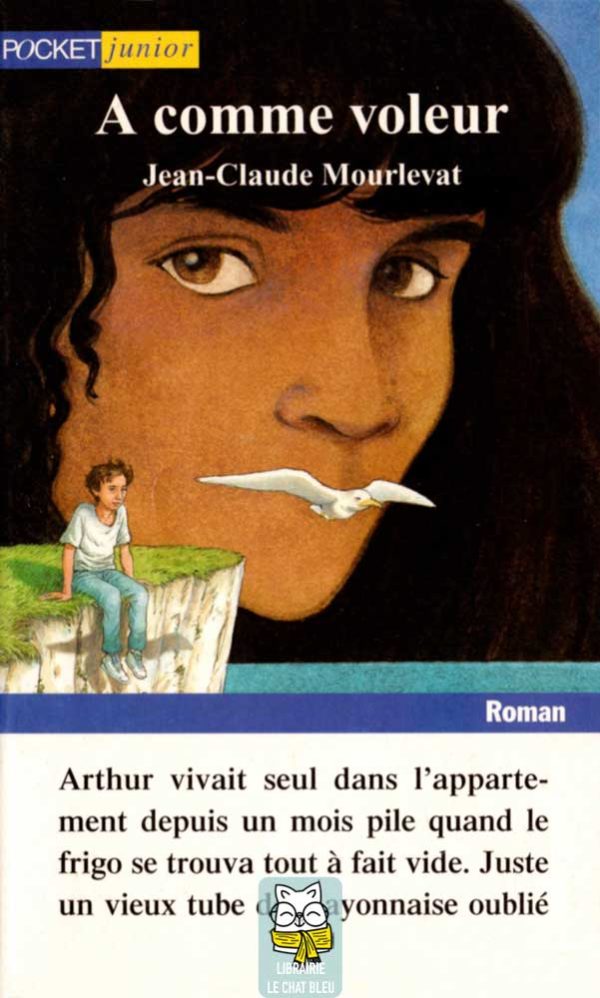 A comme voleur - Jean-Claude Mourlevat