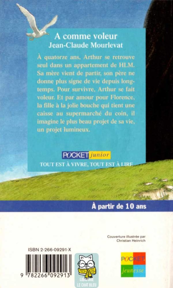 a comme voleur