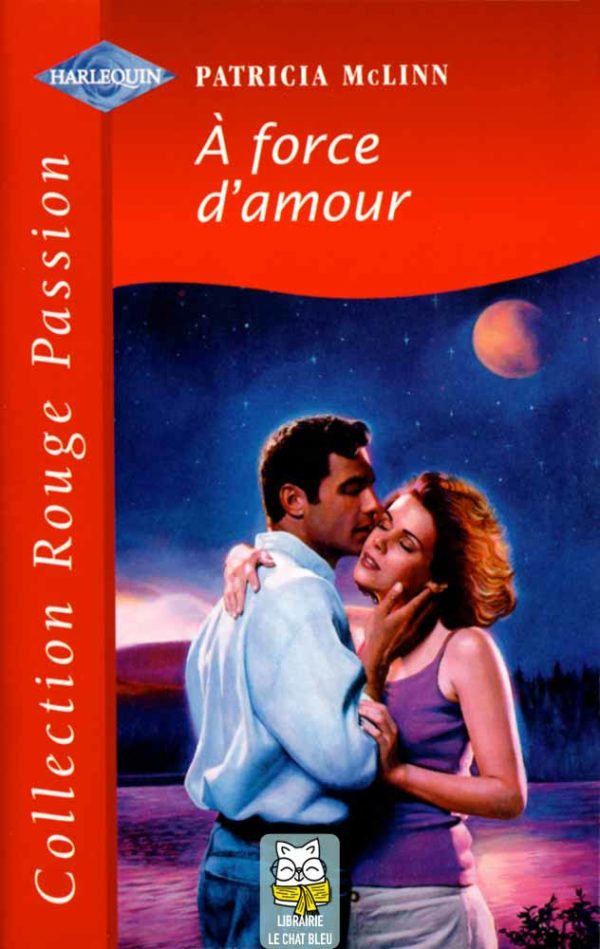 À force d'amour - Patricia McLinn