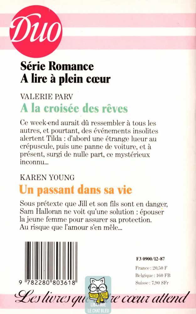 À la croisée des rêves (Valerie Parv) / Un passant dans sa vie (Keren Young)