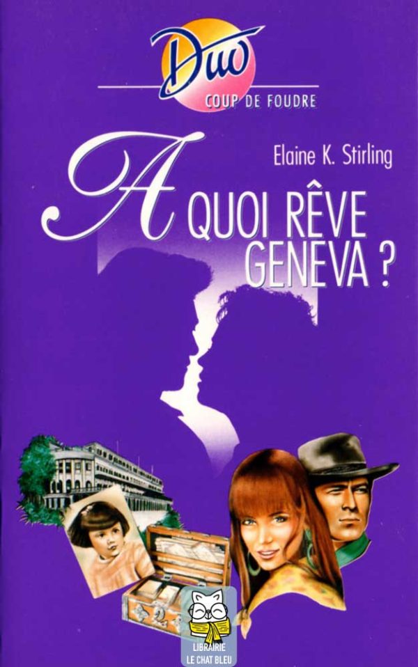 A quoi rêve Geneva ? - Elaine K. Stirling