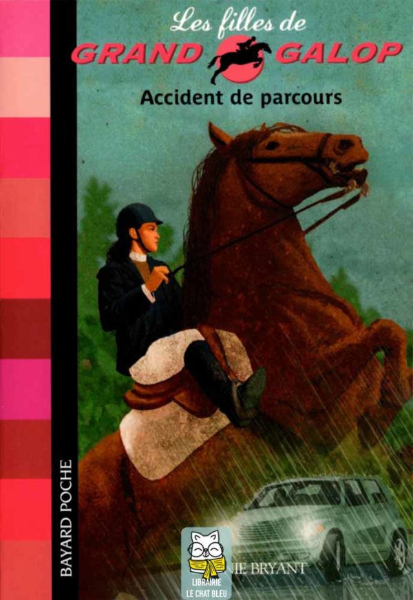 Les filles de Grand Galop T1 : Accident de parcours - Bonnie Bryant