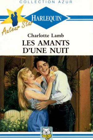 Les amants d'une nuit - Charlotte Lamb