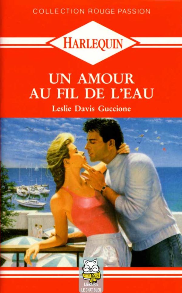 Un amour au fil de l'eau - Leslie Davis Guccione