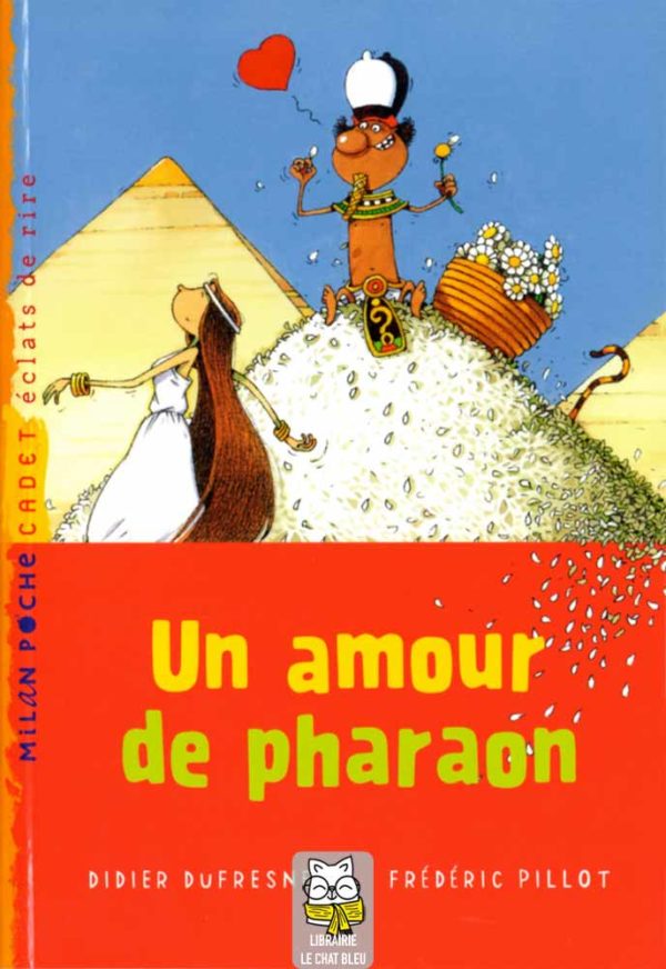 Un amour de pharaon - Didier Dufresne