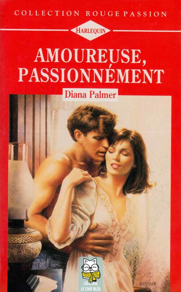 Amoureuse, passionnément - Diana Palmer