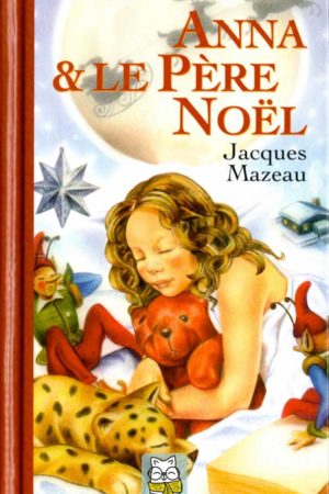 Anna et le Père Noël - Jacques Mazeau