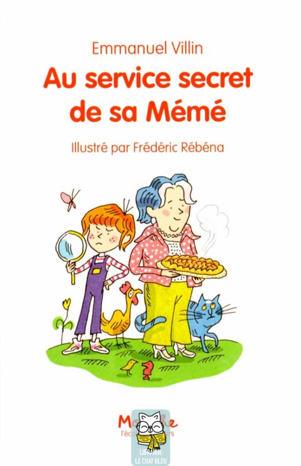 Au service secret de sa mémé - Emmanuel Villin