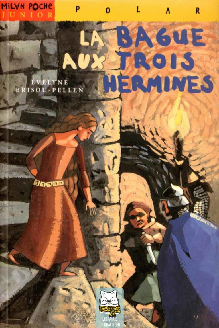 La bague aux trois hermines - Évelyne Brisou-Pellen