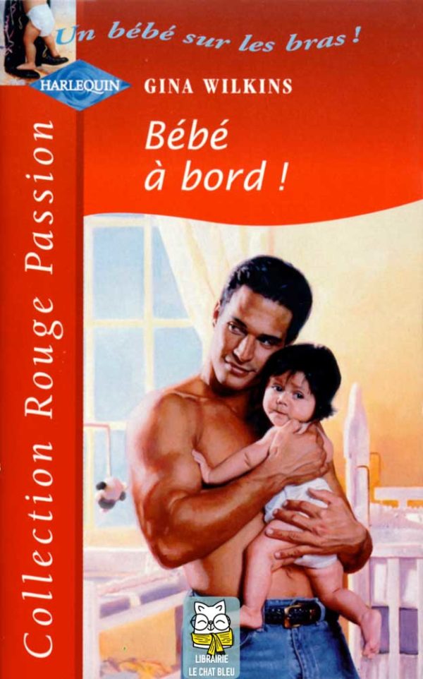 Bébé à bord ! - Gina Wilkins