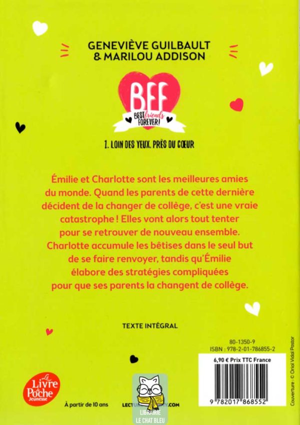 BFF Best Friends Forever ! T1 : Loin des yeux, près du coeur - Geneviève Guilbault & Marilou Addison