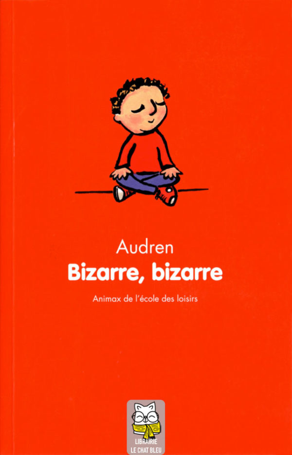 Bizarre, bizarre - Audren