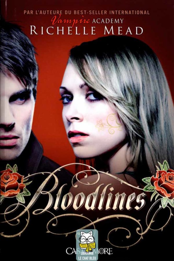 Bloodlines T1 - Richelle Mead