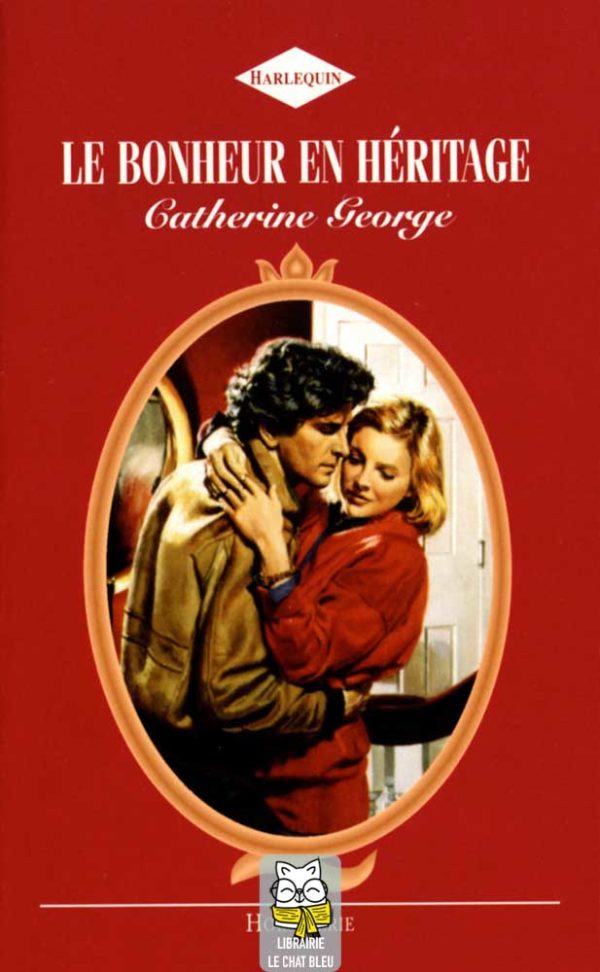 Le bonheur en héritage - Catherine George