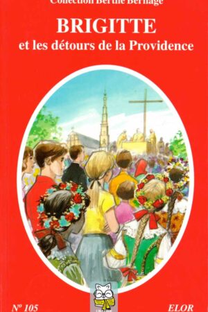 Brigitte et les détours de la Providence - Simone Roger-Vercel