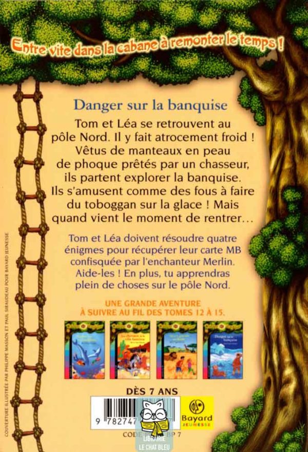 la cabane magique t15 : danger sur la banquise