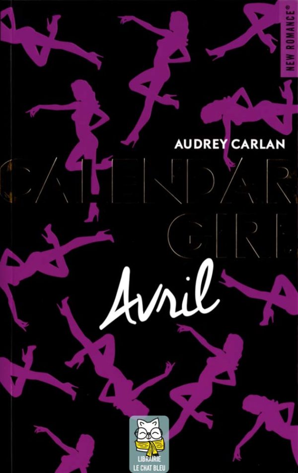 Calendar Girl T4 : Avril - Audrey Carlan