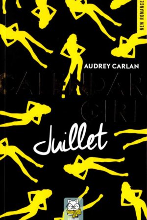 Calendar Girl T7 : Juillet - Audrey Carlan