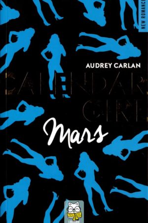 Calendar Girl T3 : Mars - Audrey Carlan