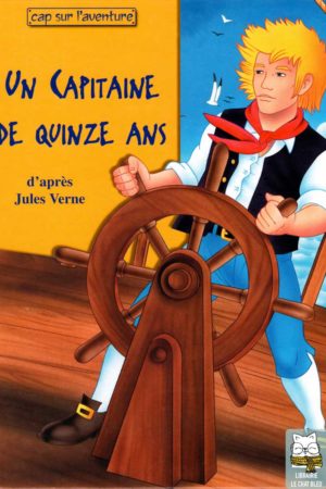 Un capitaine de quinze ans - Jules Verne