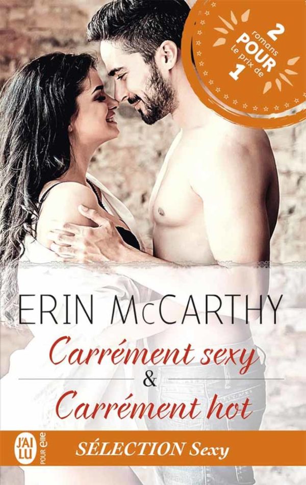 Carrément sexy / Carrément hot - Erin McCarthy