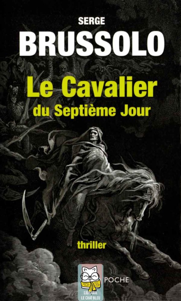 Le Cavalier du Septième jour - Serge Brussolo