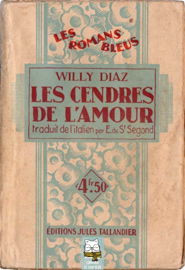 Les cendres de l'amour - Willy Diaz