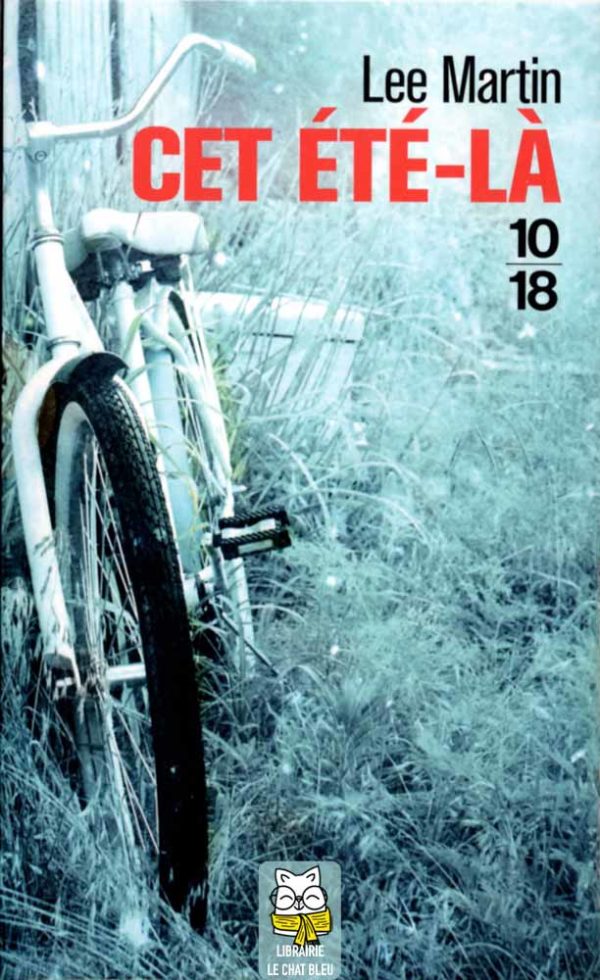Cet été-là - Lee Martin