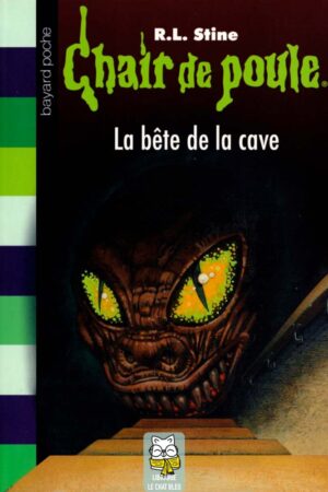 Chair de poule T46 : La bête de la cave - R.L. Stine