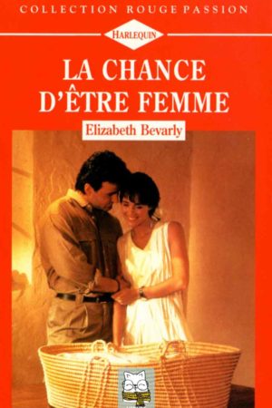 la chance d'être femme