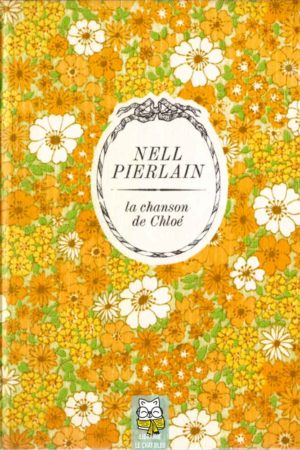 La chanson de Chloé - Nell Pierlain