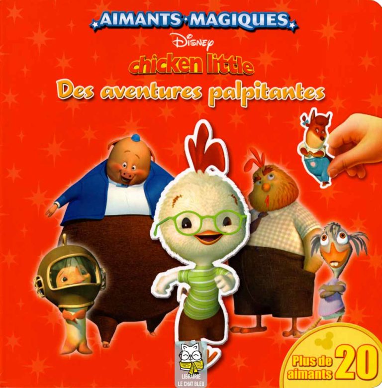 Chicken Little : Des aventures palpitantes - Walt Disney