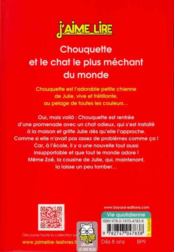 Chouquette et le chat le plus méchant du monde - Galia Oz
