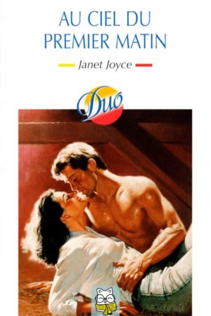 Au ciel du premier matin - Janet Joyce