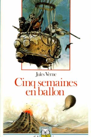 Cinq semaines en ballon - Jules Verne