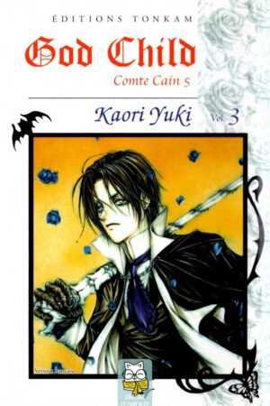 God Child T3 - Comte Cain 5 - Kaori Yuki