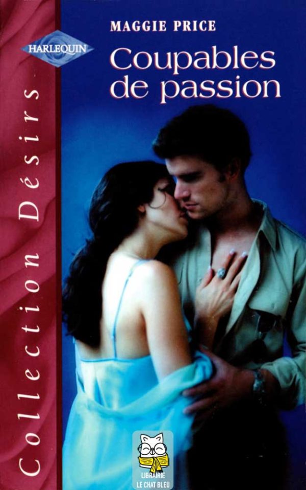 Coupables de passion - Maggie Price