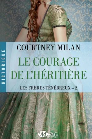 le courage de l'héritière