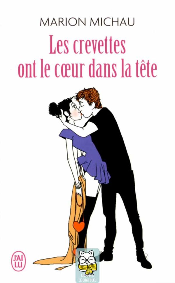 les crevettes ont le coeur dans la tête