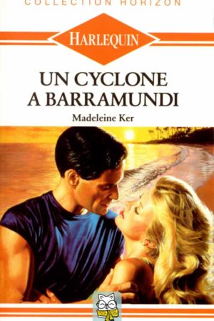 Un cyclone à Barramundi - Madeleine Ker