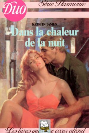 Dans la chaleur de la nuit - Kristin James