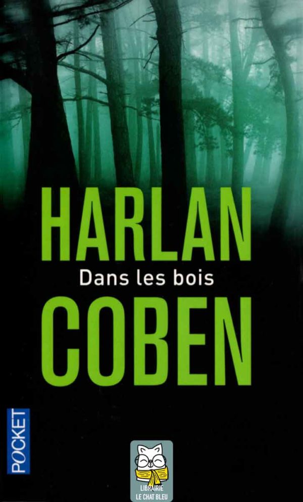 dans les bois