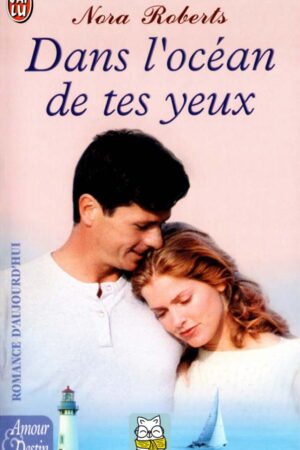 Les Frères Quinn T1 : Dans l'océan de tes yeux - Nora Roberts