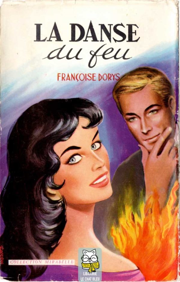 La danse du feu - Françoise Dorys