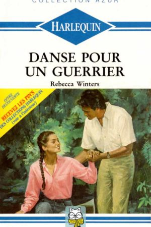 Danse pour un guerrier - Rebecca Winters
