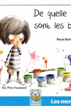 De quelle couleur sont les bisous ? - Rocio Borilla