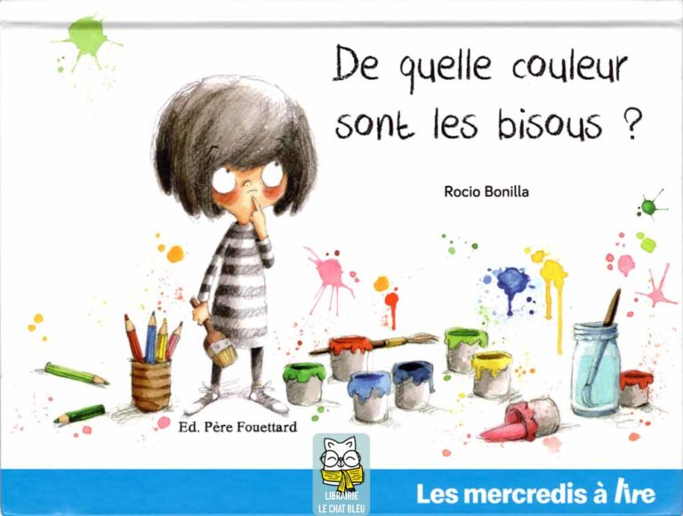 De quelle couleur sont les bisous ? - Rocio Borilla