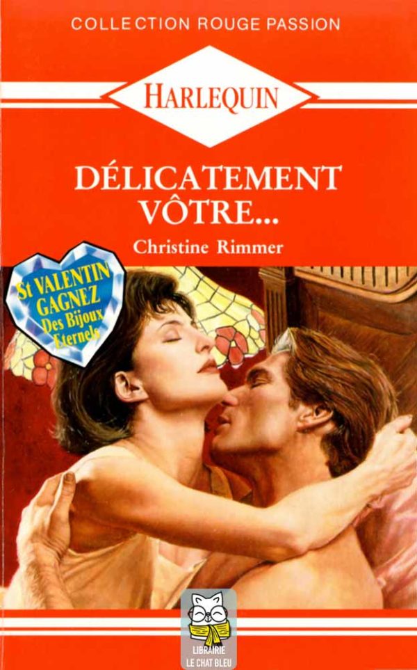 Délicatement vôtre… - Christine Rimmer